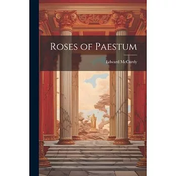 Roses of Paestum