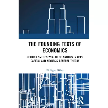 The founding texts of economics  ; reading Smith