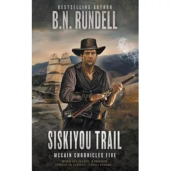 Siskiyou Trail: A Classic Western Series