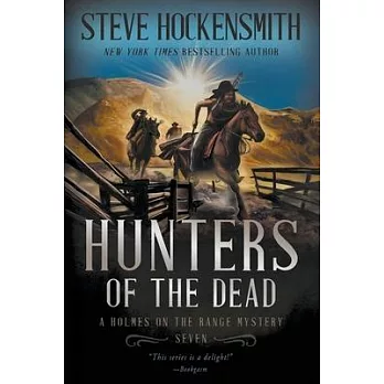 Hunters of the Dead: A Western Mystery Series