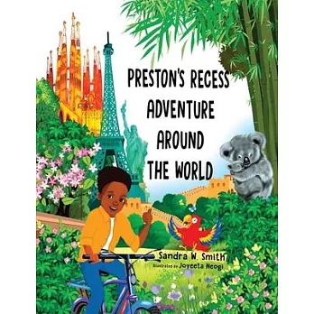 Preston’s Recess Adventure Around the World