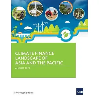 Climate Finance Landscape of Asia and the Pacific