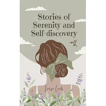 Stories of Serenity and Self-discovery