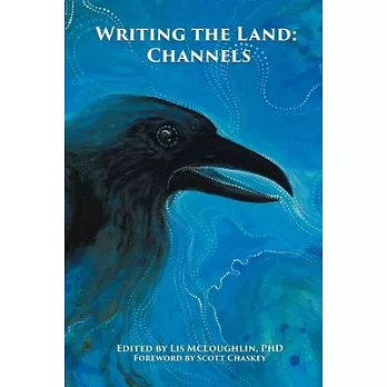 Writing the Land: Channels