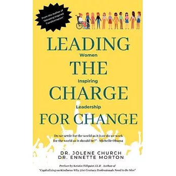 Leading the Charge for Change: Women Inspiring Leadership