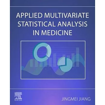 Applied Multivariate Statistical Analysis in Medicine