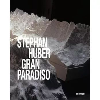 Stephan Huber: Gran Paradiso