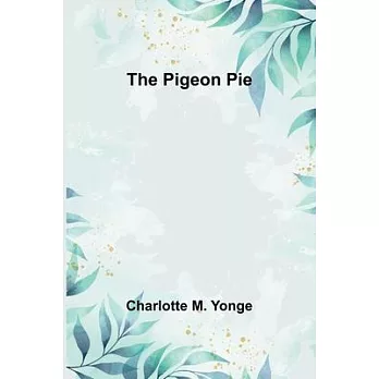 The Pigeon Pie