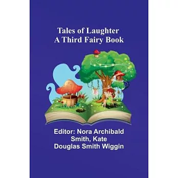 Tales of Laughter A third fairy book