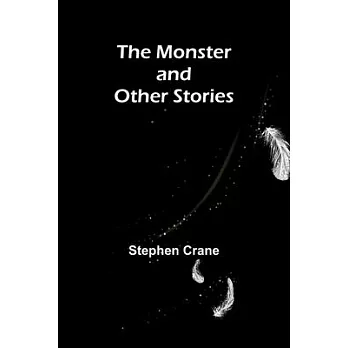 The Monster and Other Stories