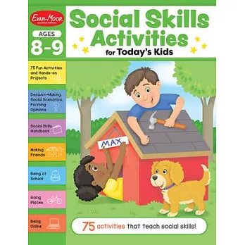 Social Skills Activities for Today’s Kids, Ages 8 - 9 Workbook