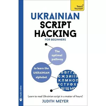 Ukrainian Script Hacking: The Optimal Pathway to Learn the Ukrainian Alphabet