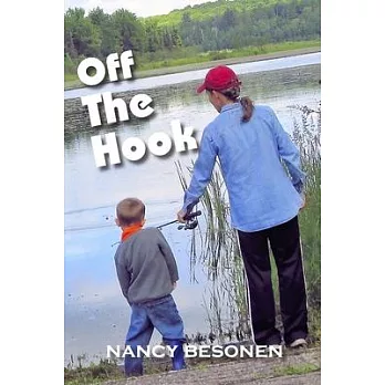 Off the Hook: Off-Beat Reporter’s Tales from Michigan’s Upper Peninsula (U.P.)
