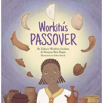 Workitu’s Passover