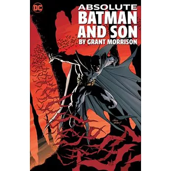 Absolute Batman and Son by Grant Morrison