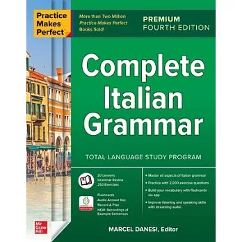 Practice Makes Perfect: Complete Italian Grammar, Premium Fourth Edition