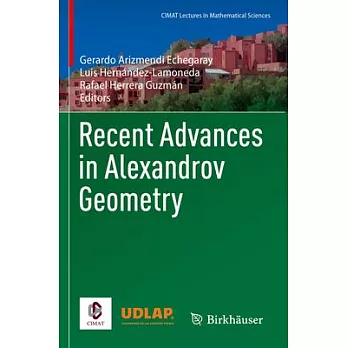 Recent Advances in Alexandrov Geometry