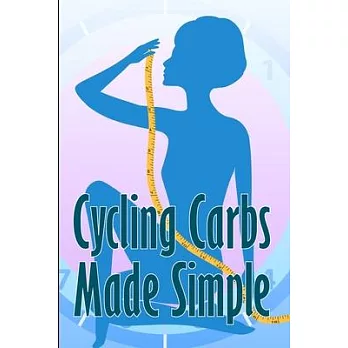 Cycling Carbs Made Simple: The greatest 7-day weight loss strategy