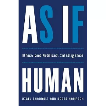 As If Human: Ethics and Artificial Intelligence