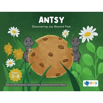 Antsy: Discovering Joy Beyond Fear