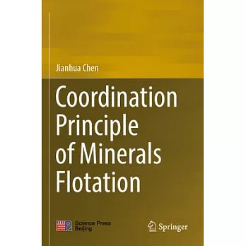 Coordination Principle of Minerals Flotation