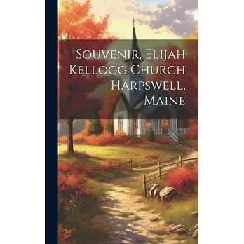 Souvenir, Elijah Kellogg Church Harpswell, Maine