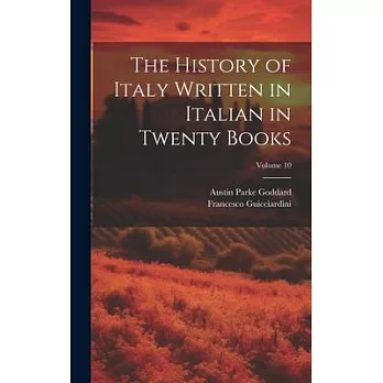 The History of Italy Written in Italian in Twenty Books; Volume 10