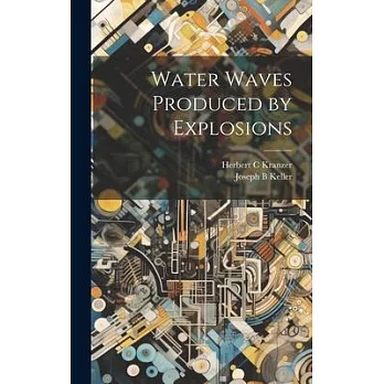 Water Waves Produced by Explosions