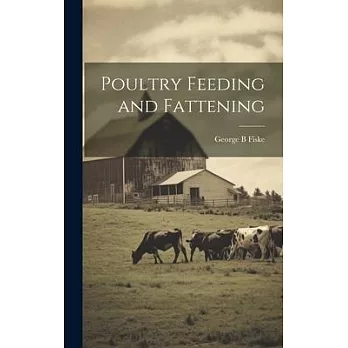 Poultry Feeding and Fattening