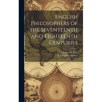 English Philosophers of the Seventeenth and Eighteenth Centuries