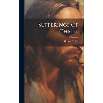 Sufferings Of Christ