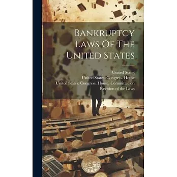 Bankruptcy Laws Of The United States