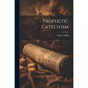 Prophetic Catechism