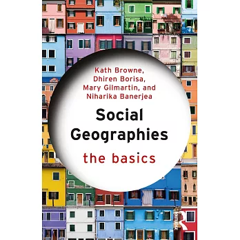 Social Geographies: The Basics