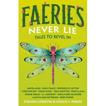 Faeries Never Lie: Tales to Revel in