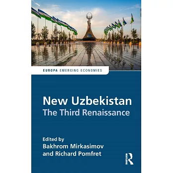 New Uzbekistan: The Third Renaissance