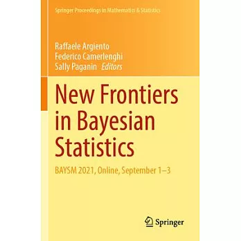 New Frontiers in Bayesian Statistics: Baysm 2021, Online, September 1-3