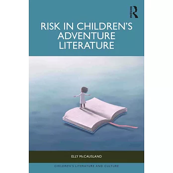 Risk in Children’s Adventure Literature