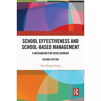 School Effectiveness and School-Based Management: A Mechanism for Development
