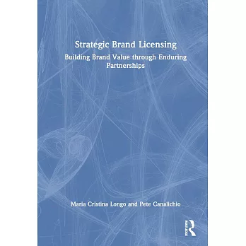 Strategic Brand Licensing: Building Brand Value Through Enduring Partnerships
