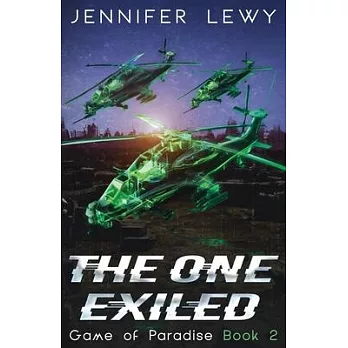 The One Exiled: A YA Sci-Fi Adventure