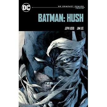 Batman: Hush (DC Compact Comics)