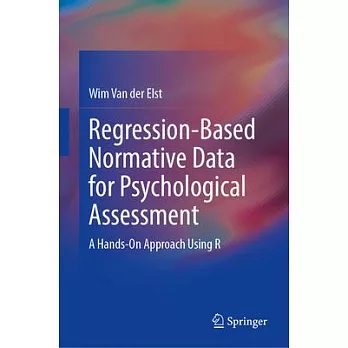 Regression-Based Normative Data for Psychological Assessment: A Hands-On Approach Using R