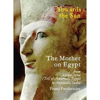 Towards the Sun: The Mother on Egypt