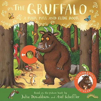 機關硬頁書（25周年紀念版）The Gruffalo: A Push, Pull and Slide Book