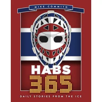 Habs 365: Daily Stories from the Ice