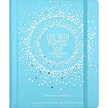 2025 Live with Purpose Planner (16 Months, Sept 2024 to Dec 2025)