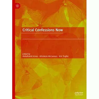 Critical Confessions Now