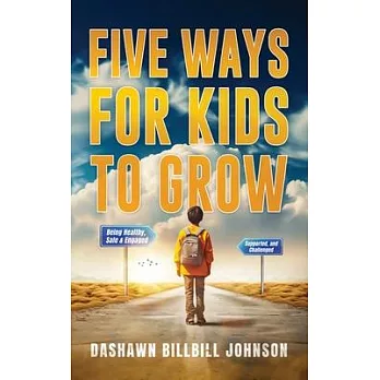 Five Ways for Kids to Grow