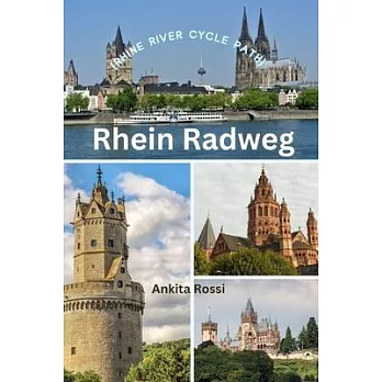 Rhein Radweg (Rhine River Cycle Path)